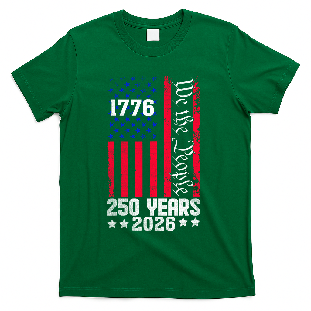 250th Anniversary American Flag 250 Years Birthday T-Shirt - Green