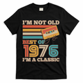 50th 1976 Birthday Retro I'm Not Old I'm A Classic Best Of Cassette Tape  T-Shirt - Black