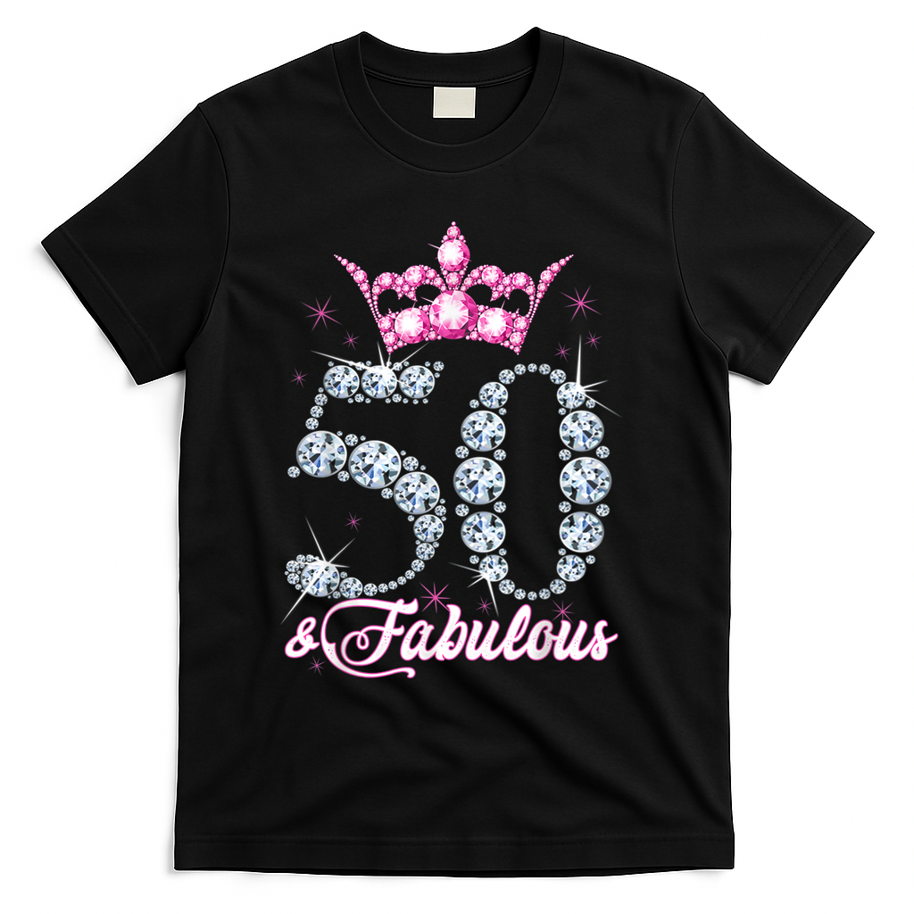 50 and Fabulous 50th Birthday Shirt For Wo T-Shirt - Black