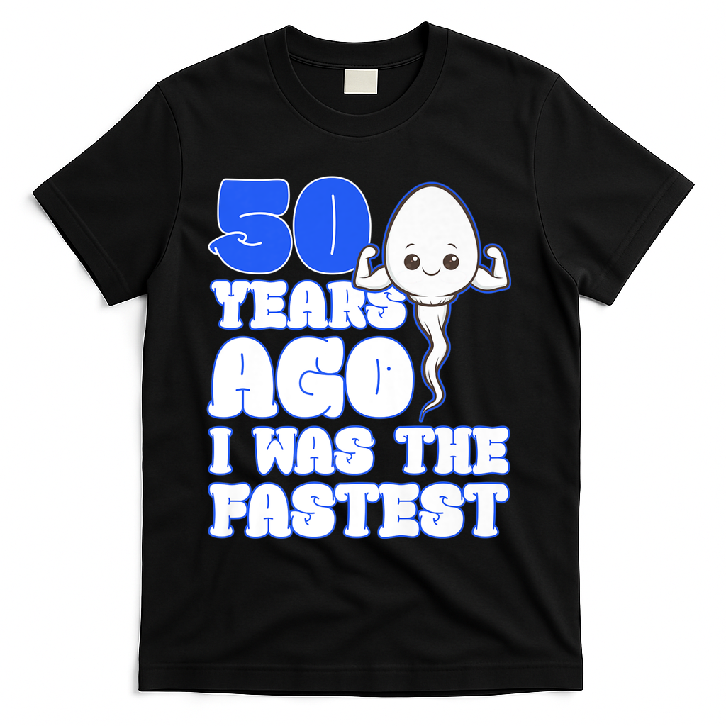 50th Birthday 50 Years Ago I Was The Fastest T-Shirt - Black