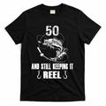 50th Birthday And Still Keeping It Reel Fishing T-Shirt - Black