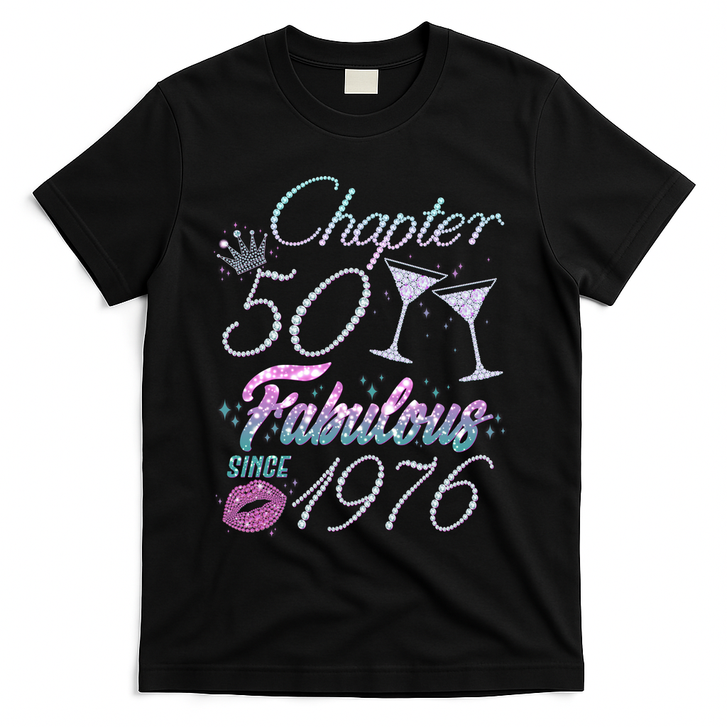 50th Birthday Chapter 50 Fabulous Since 1976 Rhinestones Diamonds T-Shirt - Black