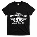 50th Birthday Certified Living Legend Since 1976 Legends Never Die T-Shirt - Black