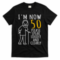 50th Birthday For Him I'm Now 50 Years Old Cool BDay T-Shirt - Black