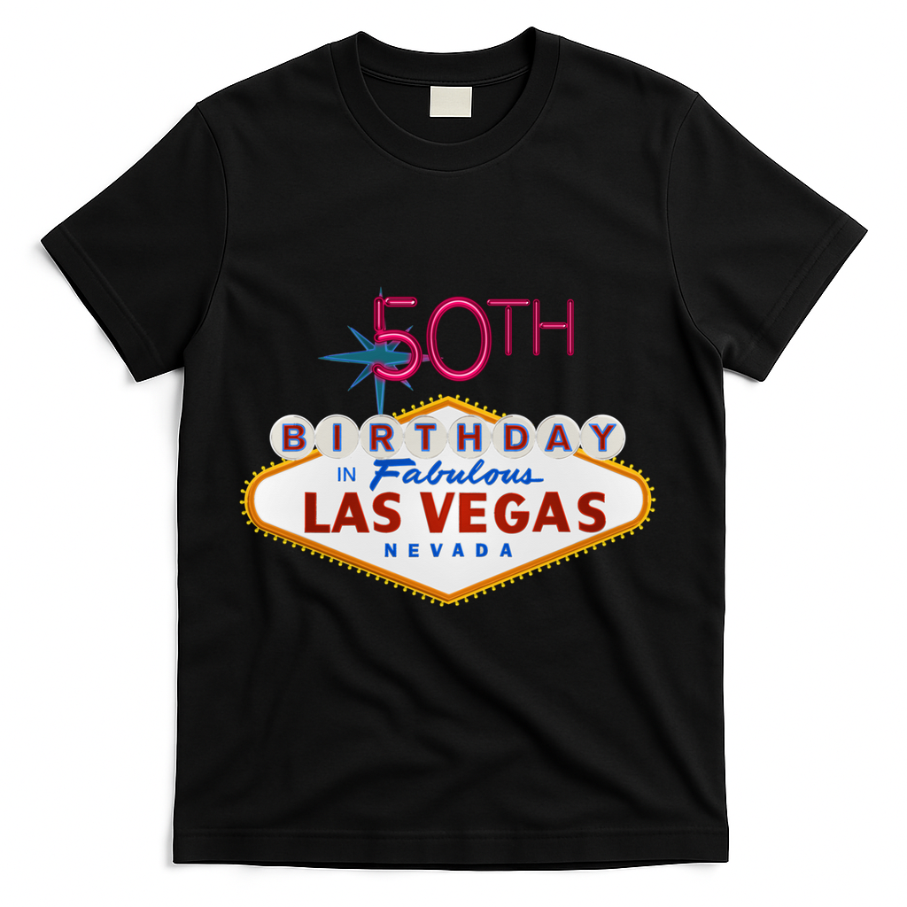 50th Birthday In Las Vegas Classic Sign T-Shirt - Black
