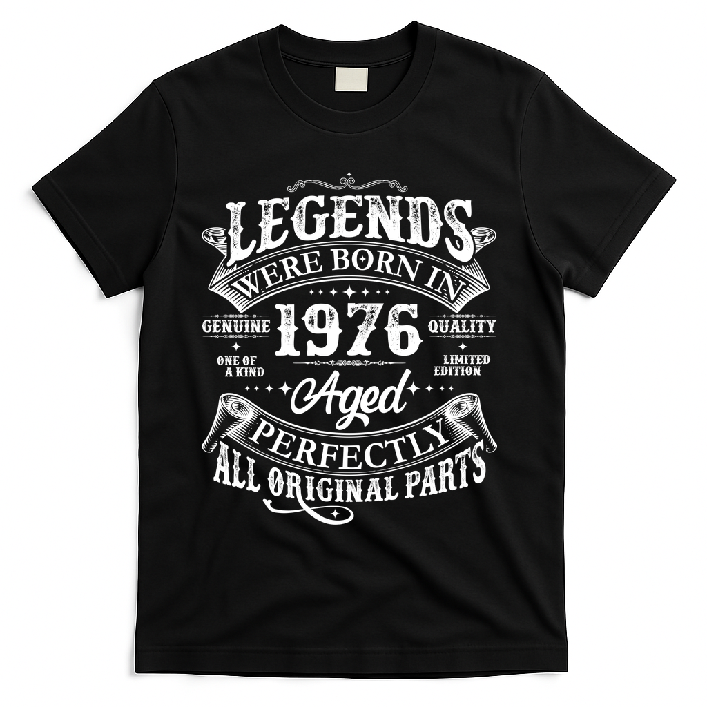 50th Birthday Legends Were Born In 1976 Age Perfectly Vintage Scroll  T-Shirt - Black