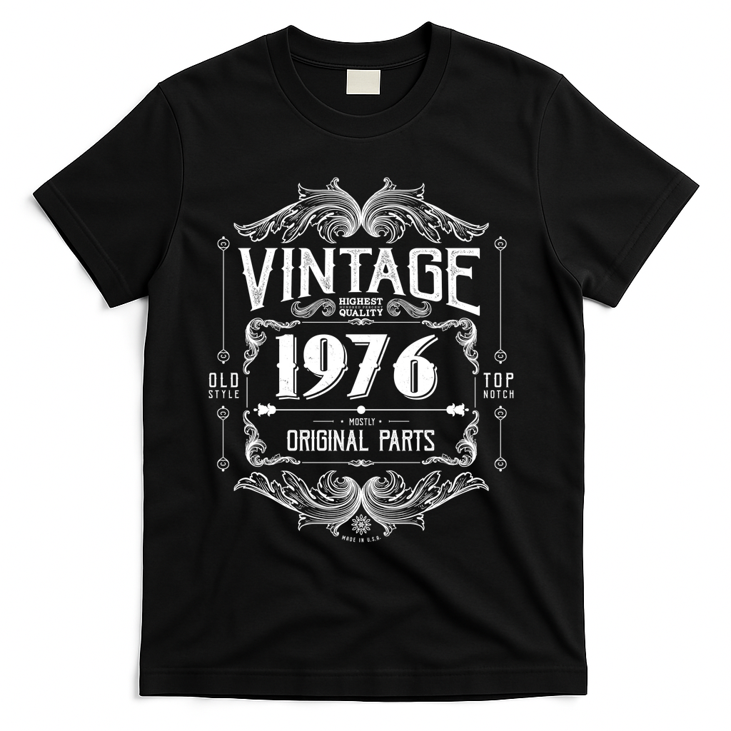 50th Birthday Vintage 1976 Old Style Top Notch Mostly Original Parts Whiskey Label T-Shirt - Black