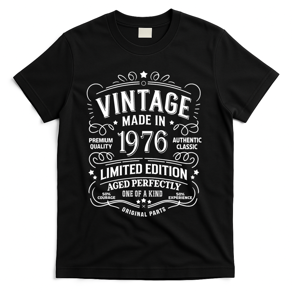 50th Birthday Vintage Made In 1976 Premium Quality Authentic Classic Birthday T-Shirt - Black