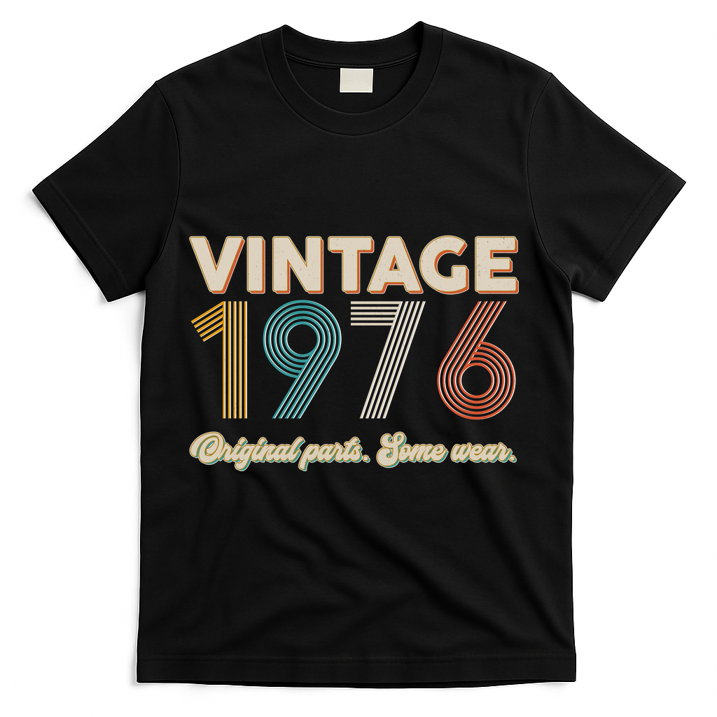 50th Birthday Vintage 1976 Original Parts Some Wear  T-Shirt - Black