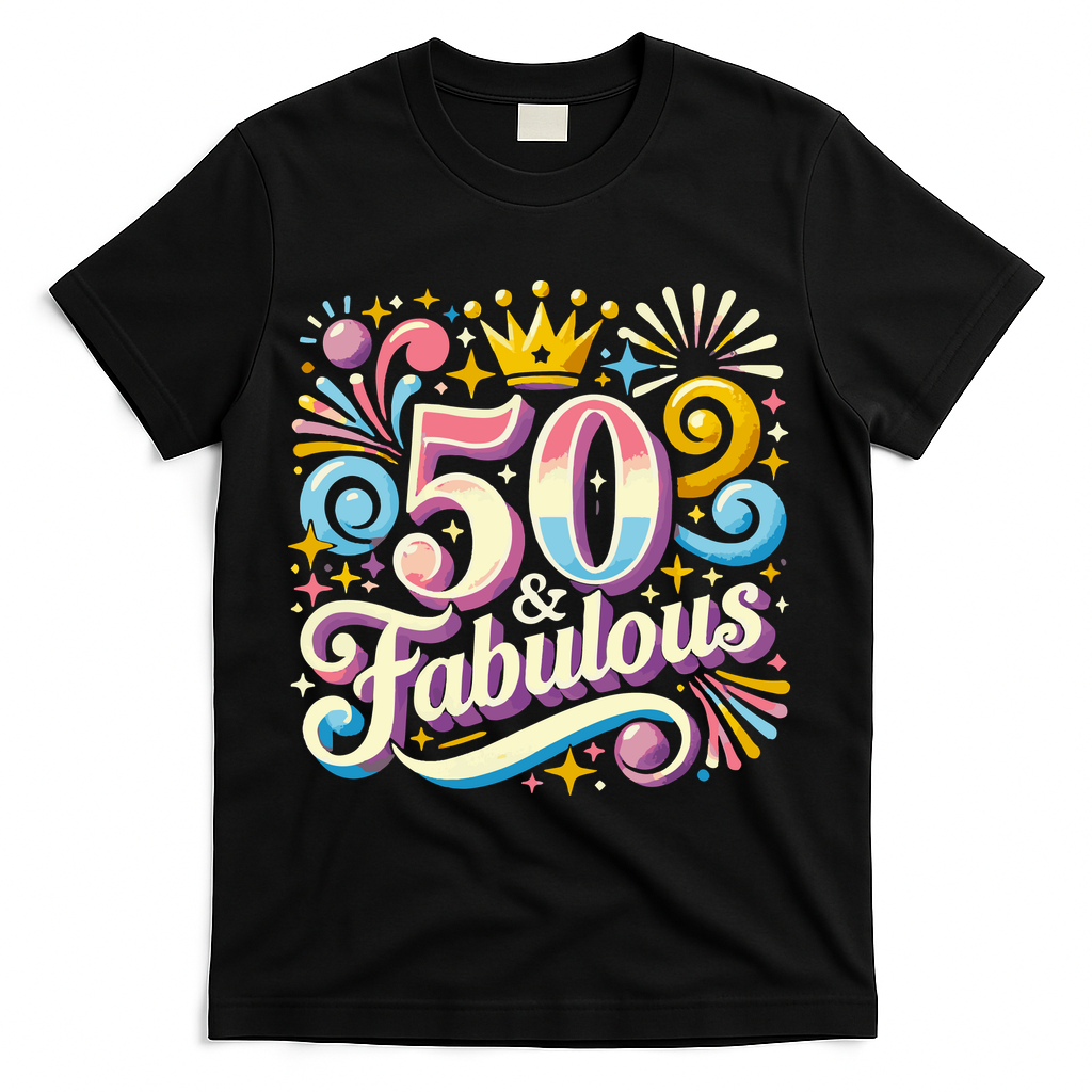 50 Year Old & Fabulous 50th Birthday Cute T-Shirt - Black