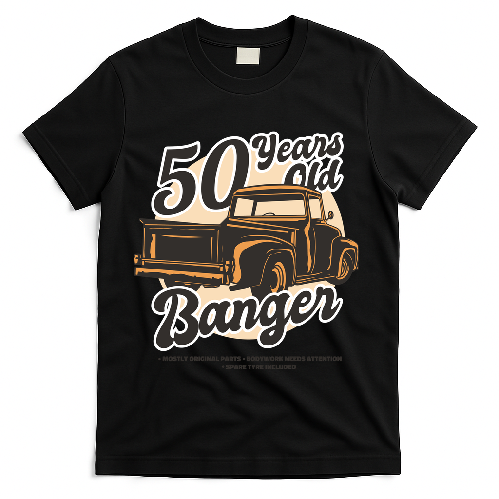 50 Years Old Banger Funny Birthday T-Shirt - Black