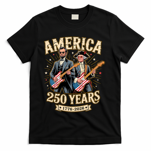 America 250 Years 1776-2026 Funny Lincoln Washington Rock And Roll T-Shirt - Black