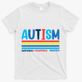 Autism Awareness Acceptance Inspirational T-Shirt - White