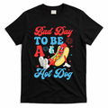 Bad Day To Be A Hot Dog Funny 4th Of July Summer T-Shirt - Black