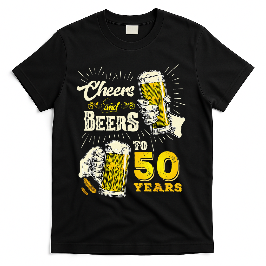 Cheers And Beers To 50 Years Old Beer 50th Birthday Beer T-Shirt - Black