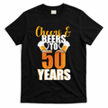 50th Birthday Cheers & Beers To 50 Years T-Shirt - Black