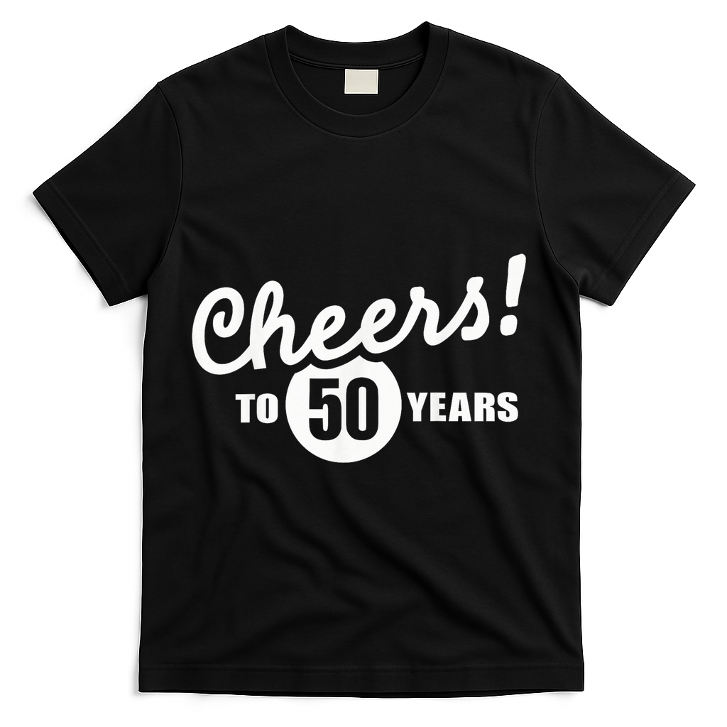 Cheers To 50 Years Birthday T-Shirt - Black