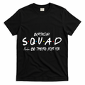 Friends 30th 40th 50th Birthday Squad T-Shirt - Black