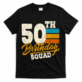 Funny 50th Birthday Squad Group Vintage Retro T-Shirt - Black
