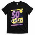 Funny 50th Birthday Plus Tax T-Shirt - Black