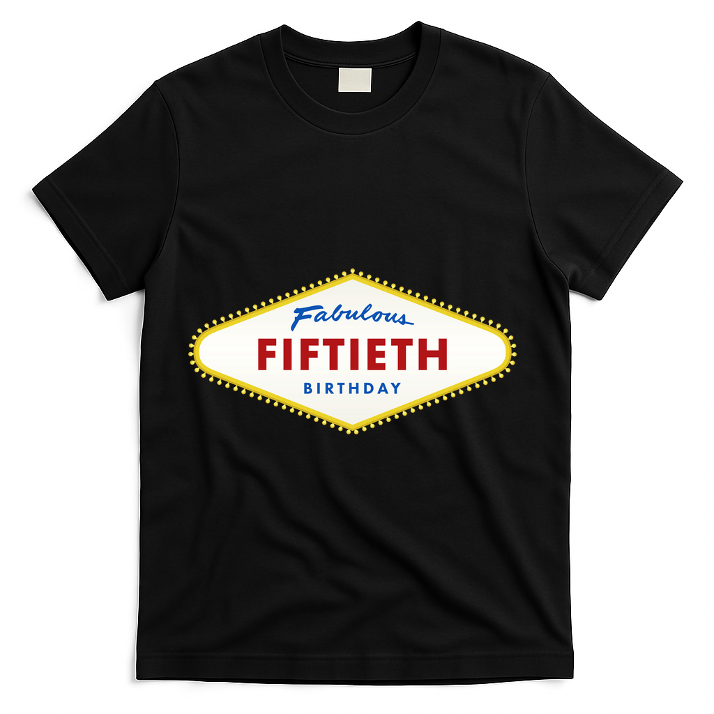50th Birthday Las Vegas Fabulous fiftieth T-Shirt - Black