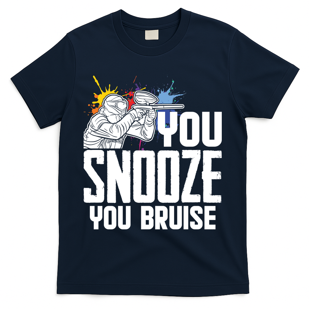 Funny Paintball You Snooze You Bruise T-Shirt - Navy