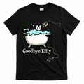 Goodbye Kitty Funny Bathtub Toaster Plug Bath Meme T-Shirt - Black