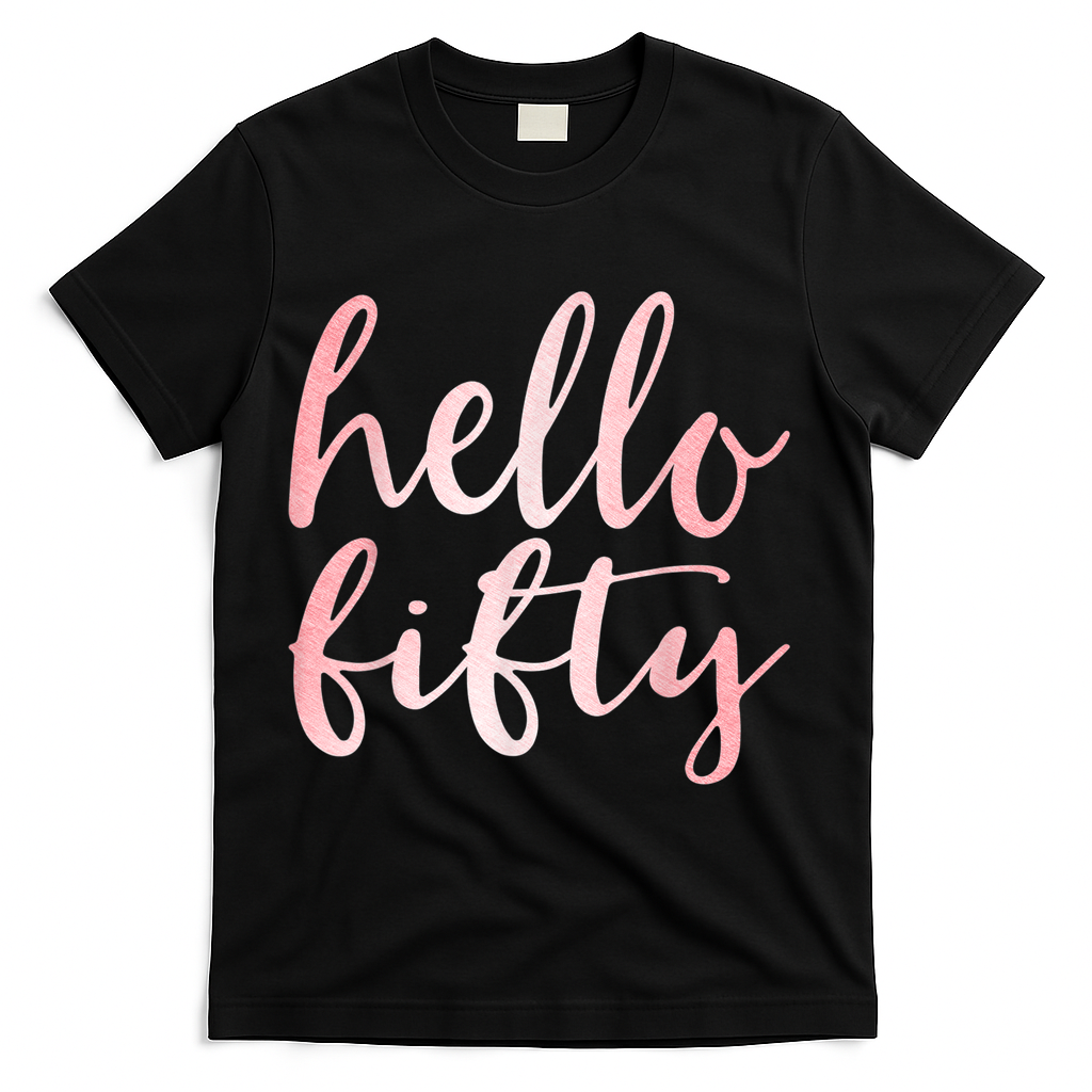 Hello Fifty 50th Birthday Squad 50 Year Old  WoM.e.n.s T-Shirt - Black
