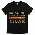 Im Aging Like A Fine Cigar Birthday T-Shirt - Black
