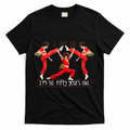 I Like To Kick Stretch And Kick IM 50 Fifty Years Old T-Shirt - Black