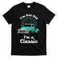 I'm Not Old I'm A Classic Vintage Car T-Shirt - Black