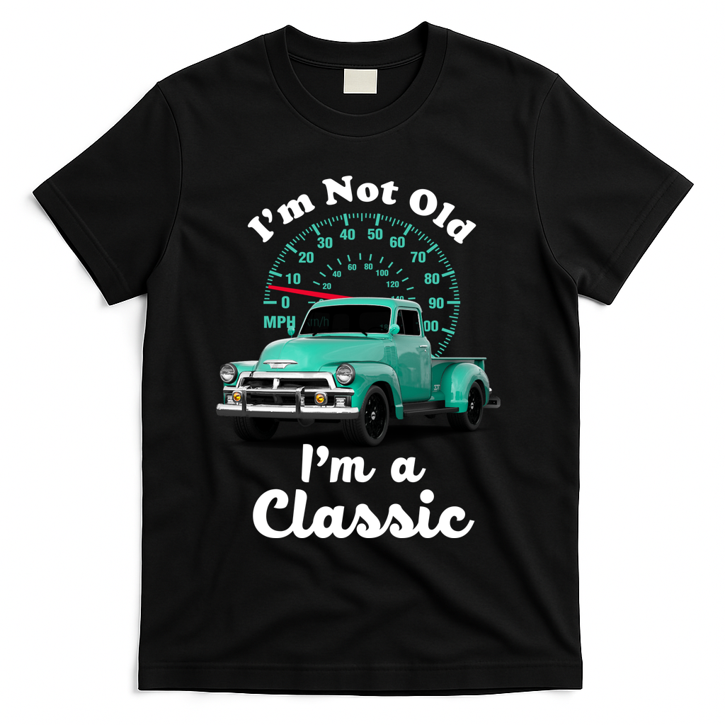 I'm Not Old I'm A Classic Vintage Car T-Shirt - Black