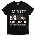 I'm Not Short I'm Penguine Size Funny Meme T-Shirt - Black