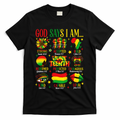 Juneteenth God Says I Am Black Freedom 1865 Christian T-Shirt - Black