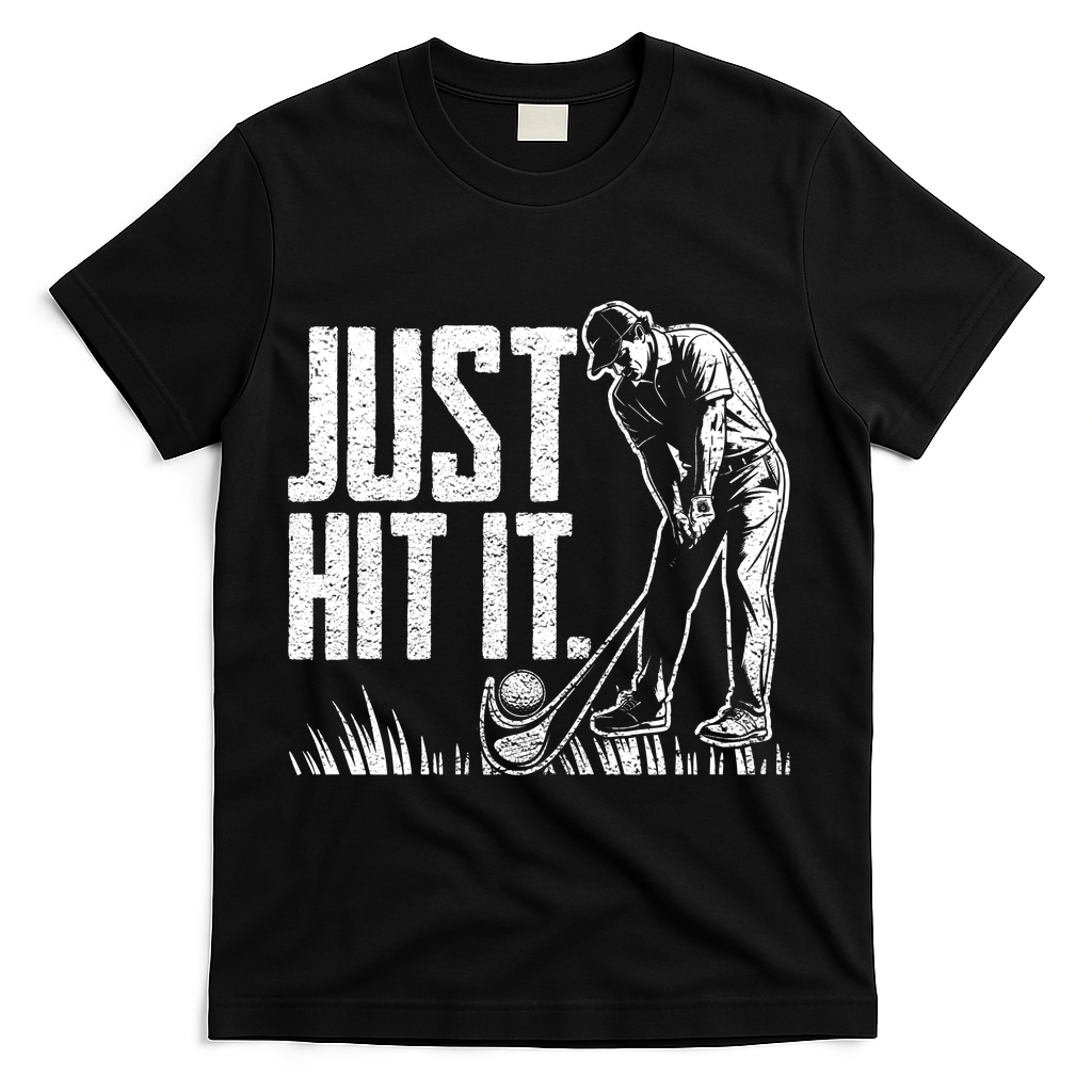 Just Hit It Funny Golf T-Shirt - Black