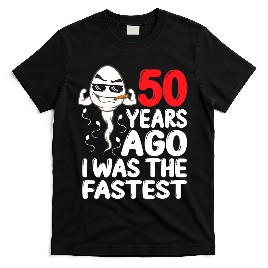 Mens 50th Birthday Gag Dress 50 Years Ago I Was The Fastest Funny T-Shirt - Black