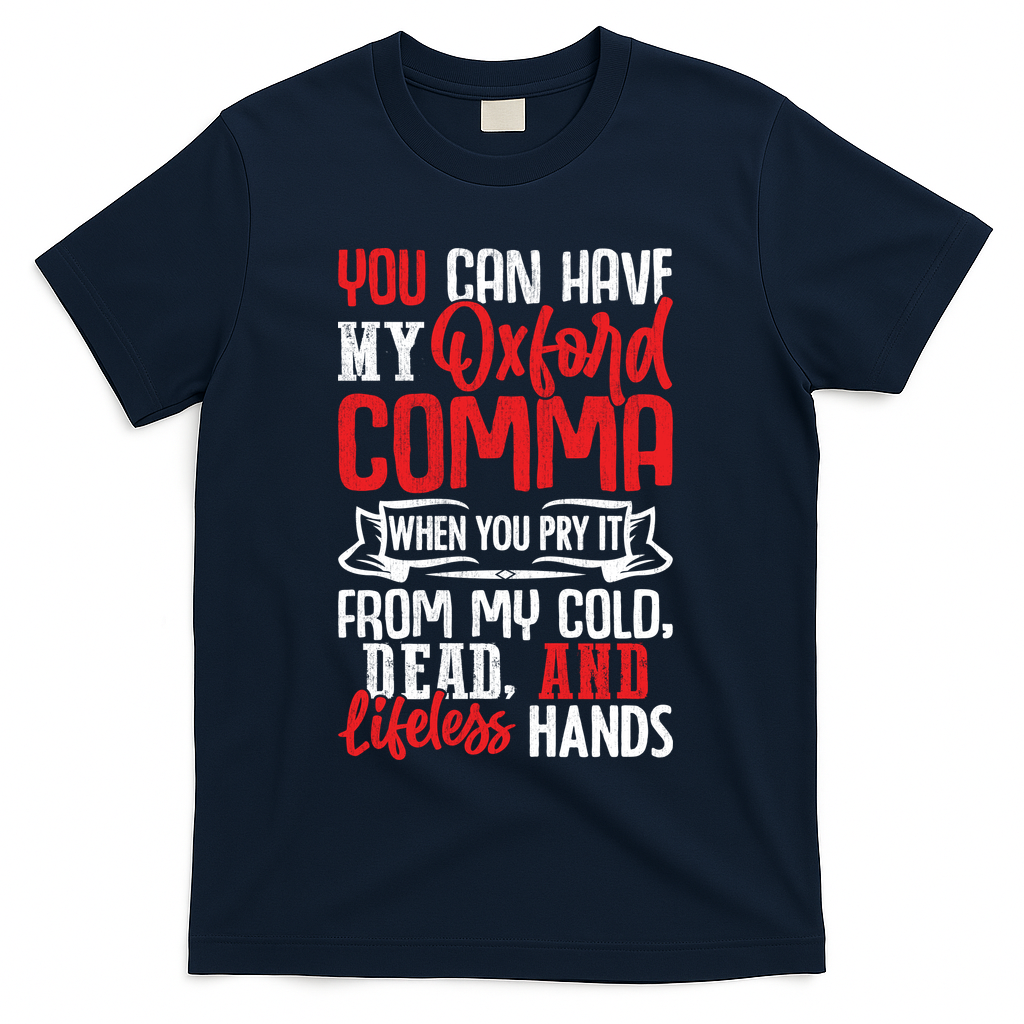 Oxford Comma Funny Quote T-Shirt - Navy