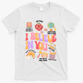 Test Day Teacher I Believe In You School Testing T-Shirt - White