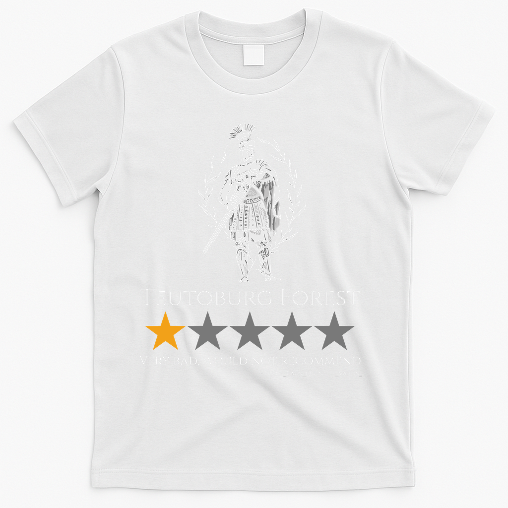 Teutoburg Forest 1-Star Review Funny Roman History T-Shirt - White