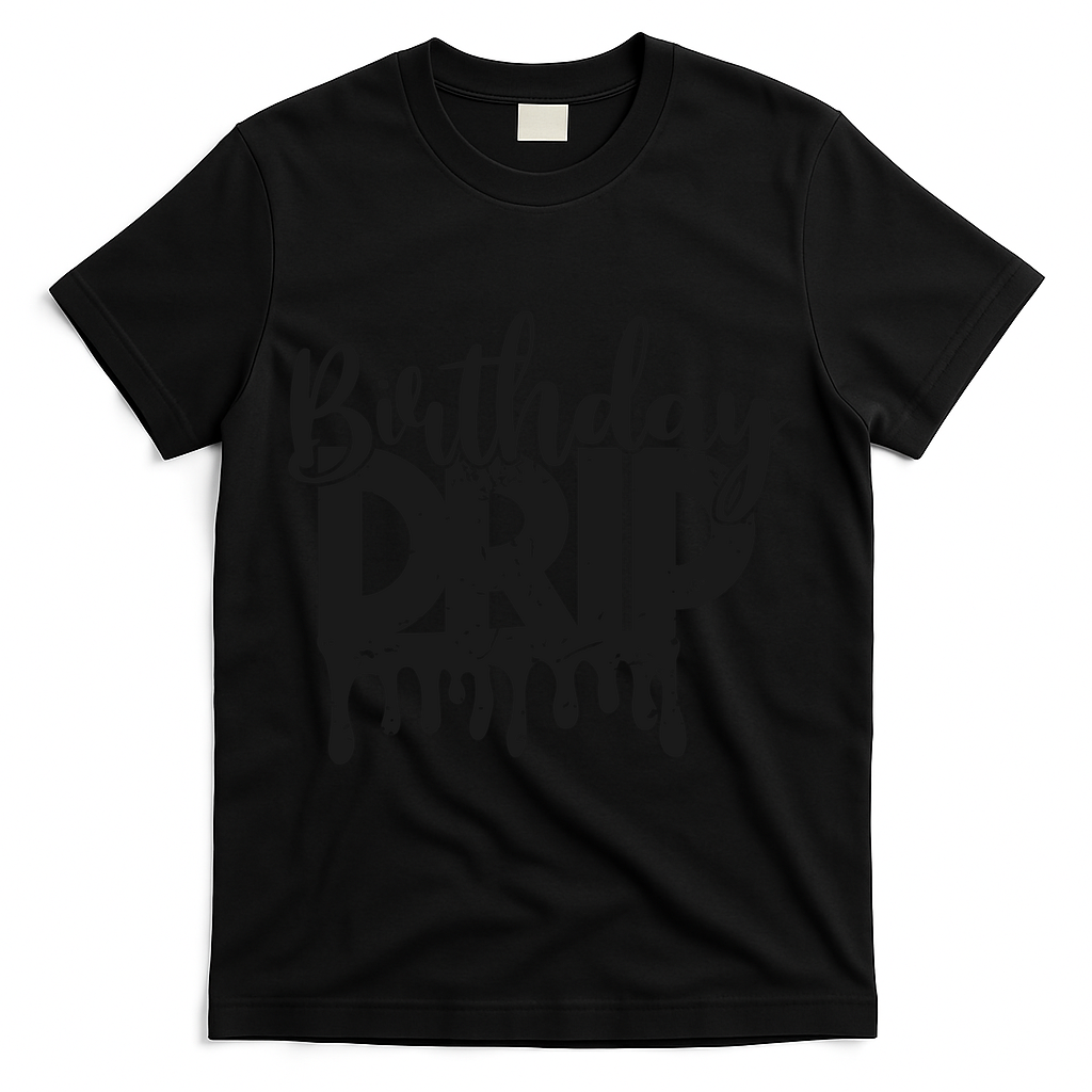 This Is My Birthday Drip T-Shirt - Black