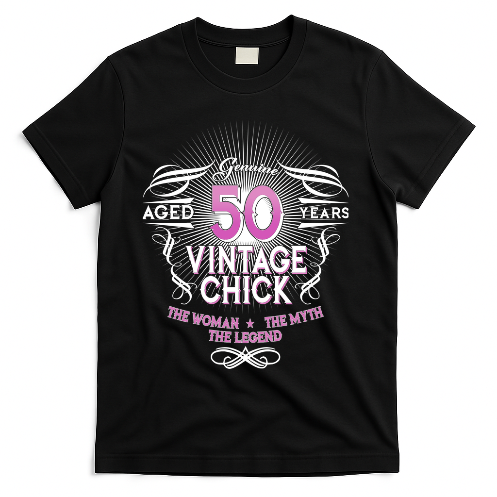 Genuine Aged 50 Years Vintage Chick 50th Birthday T-Shirt - Black