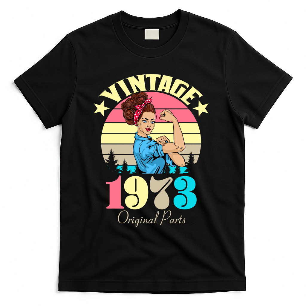 Vintage Rosie The Riveter 1973 Original Parts 50th Birthday T-Shirt - Black