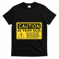 Yellow Caution Sign Funny 50th Birthday Turning Fifty T-Shirt - Black