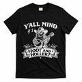 Yall Mind If I Hoot And Holler T-Shirt - Black